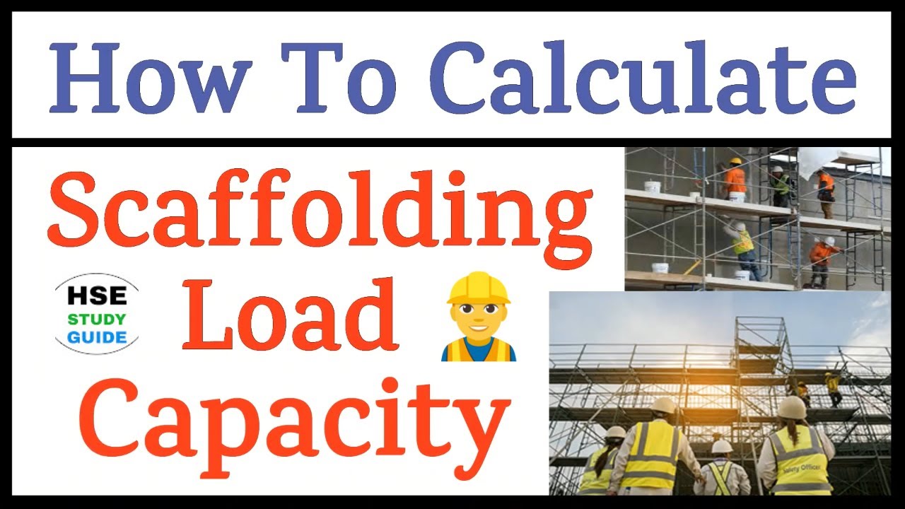 Scaffolding Load Capacity